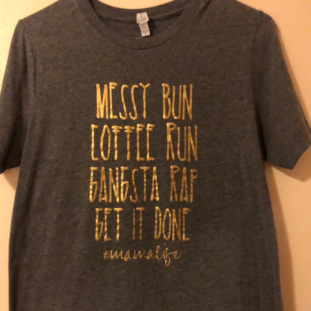 Mama life shirt